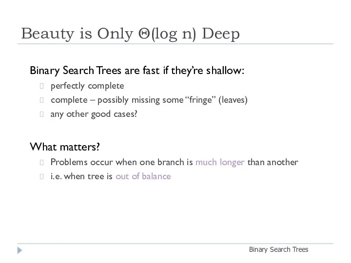 Beauty is Only Θ(log n) Deep Binary Search Trees Binary Search