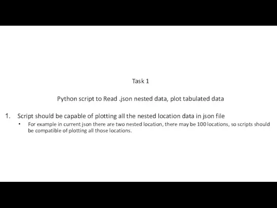 Task 1 Python script to Read .json nested data, plot tabulated