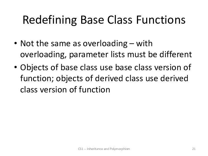 Redefining Base Class Functions Not the same as overloading – with