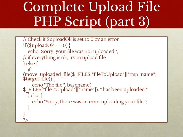 Complete Upload File PHP Script (part 3) // Check if $uploadOk