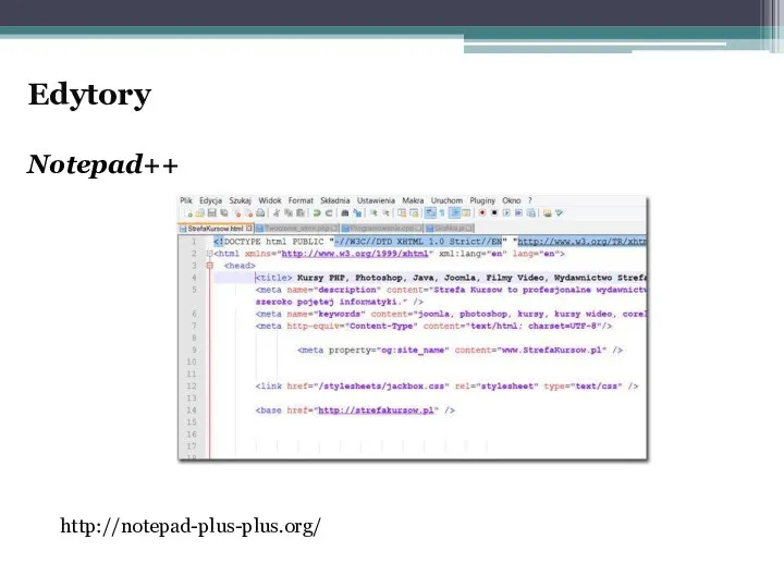 Edytory Notepad++ http://notepad-plus-plus.org/