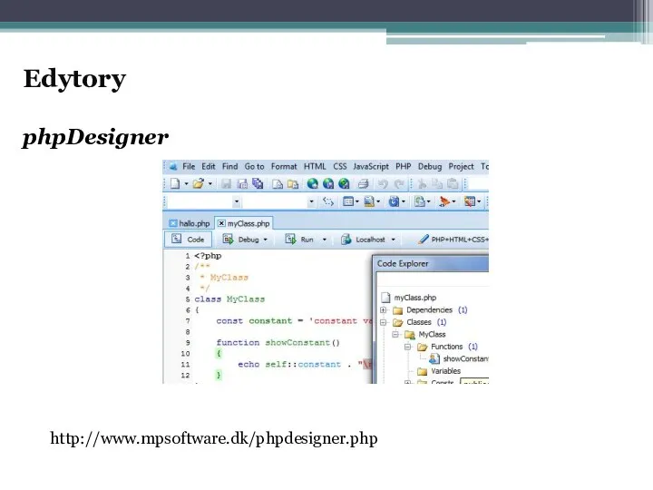 Edytory phpDesigner http://www.mpsoftware.dk/phpdesigner.php