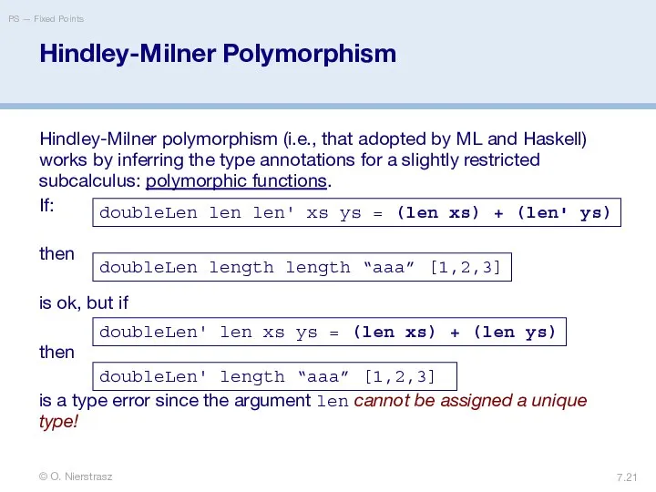© O. Nierstrasz PS — Fixed Points 7. Hindley-Milner Polymorphism Hindley-Milner
