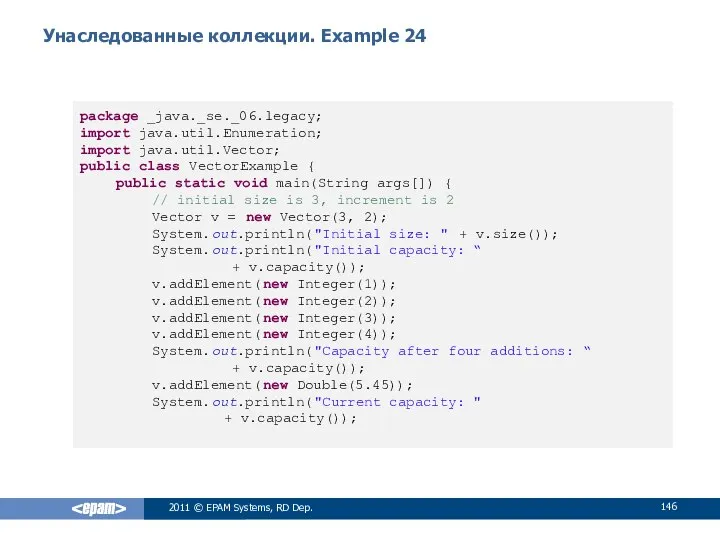 Унаследованные коллекции. Example 24 2011 © EPAM Systems, RD Dep. package