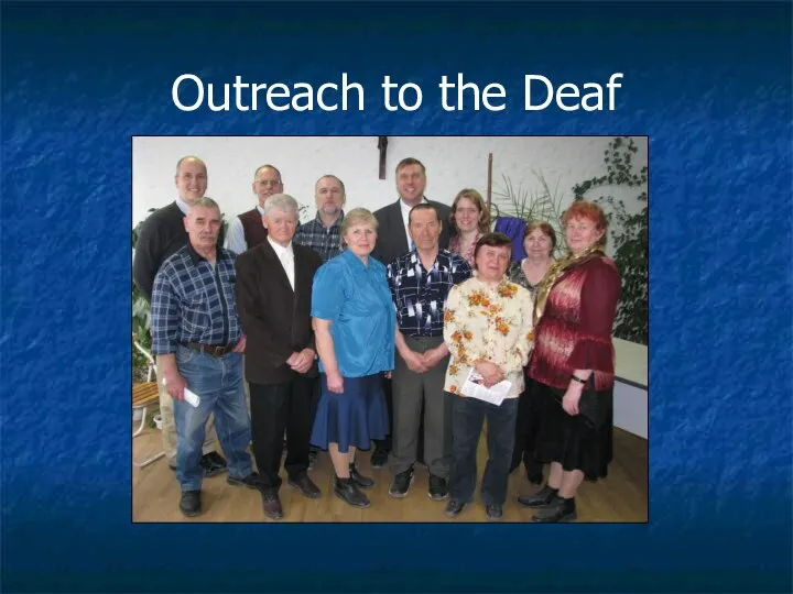 Outreach to the Deaf