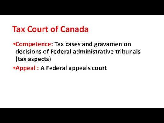 Tax Court of Canada Competence: Tax cases and gravamen on decisions