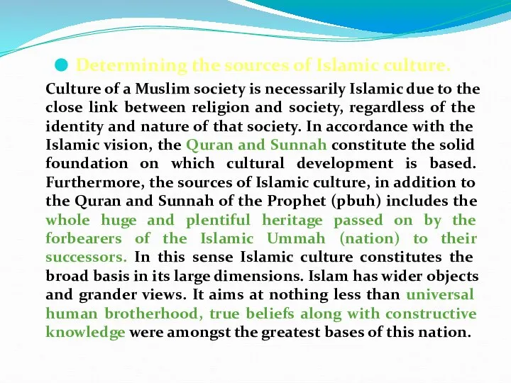 Determining the sources of Islamic culture. Culture of a Muslim society