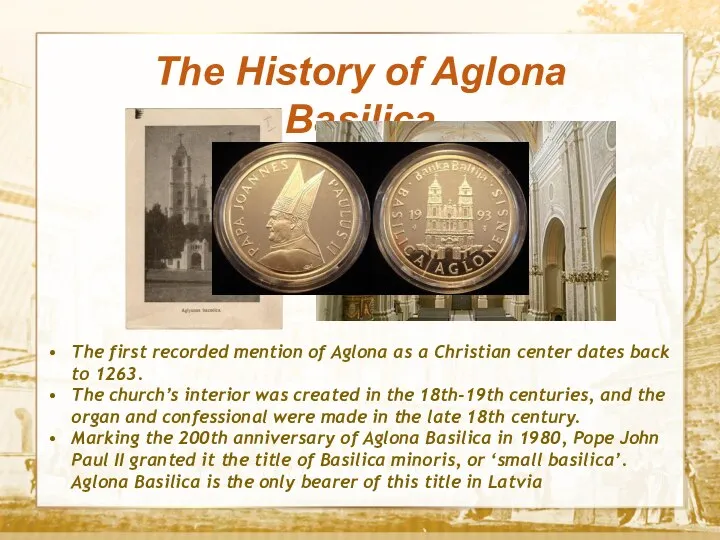 Текст The History of Aglona Basilica The first recorded mention of