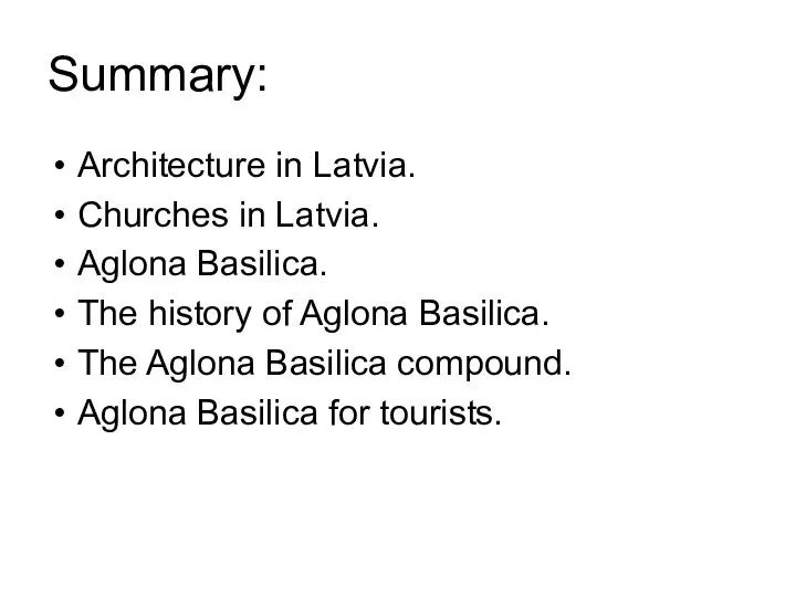 Summary: Architecture in Latvia. Churches in Latvia. Aglona Basilica. The history