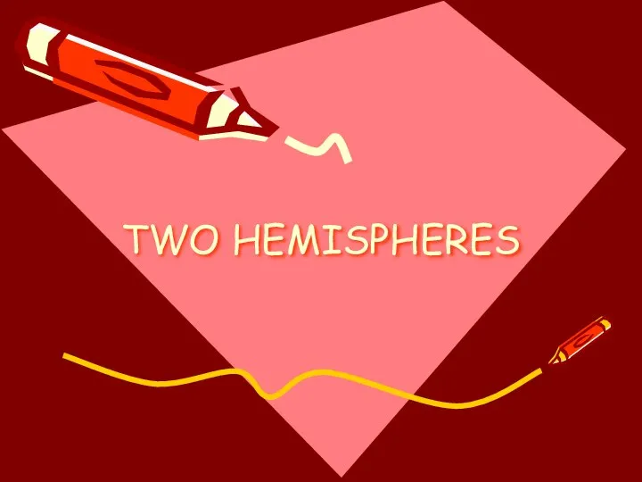 TWO HEMISPHERES