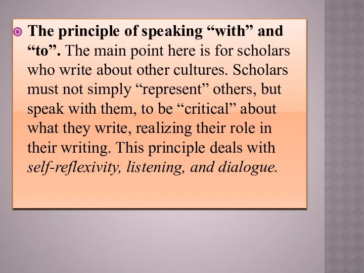 The principle of speaking “with” and “to”. The main point here