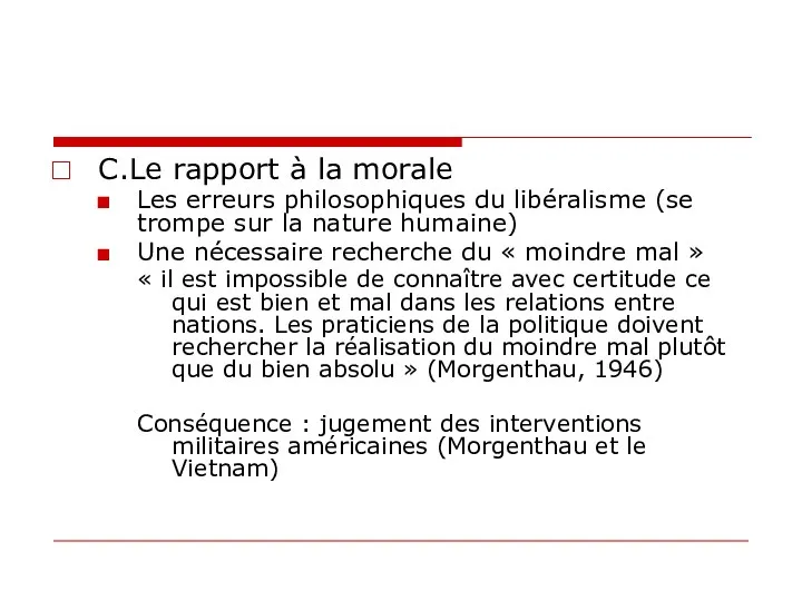 C.Le rapport à la morale Les erreurs philosophiques du libéralisme (se