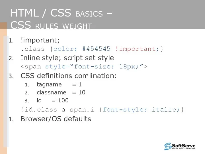 HTML / CSS basics – CSS rules weight !important; .class {color: