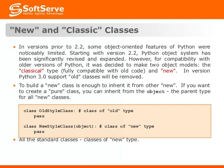 "New" and "Classic" Classes In versions prior to 2.2, some object-oriented