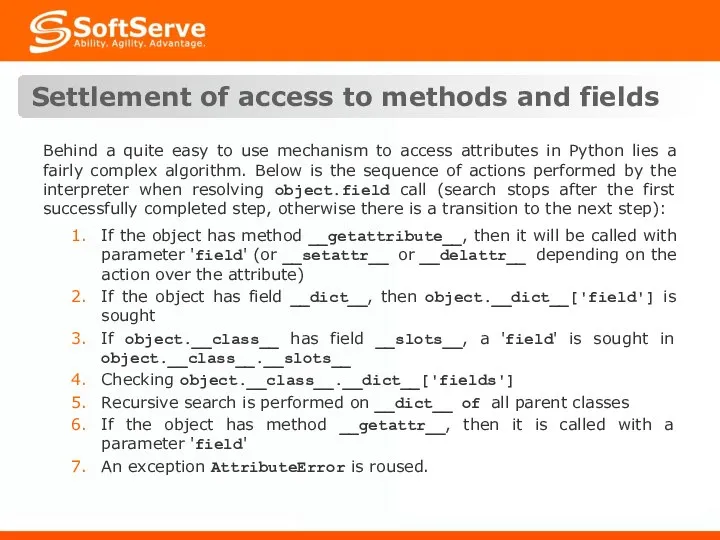 Settlement of access to methods and fields Behind a quite easy