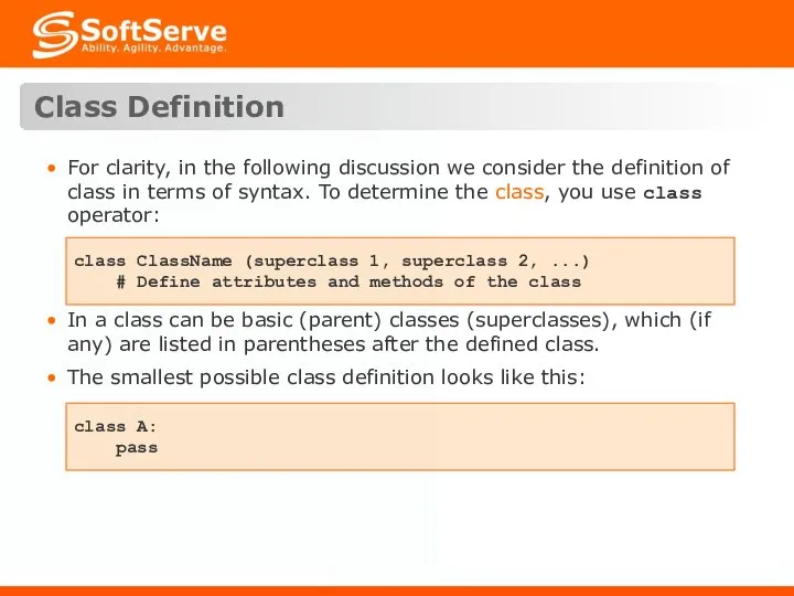 Class Definition For clarity, in the following discussion we consider the