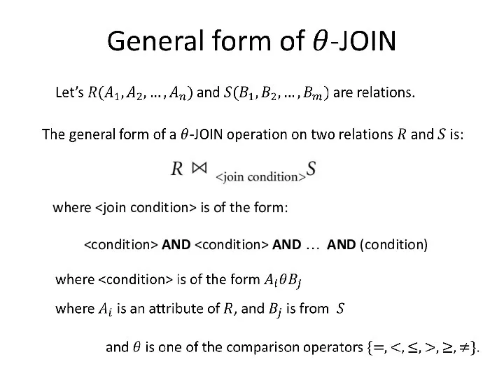 where is of the form: AND AND … AND (condition)