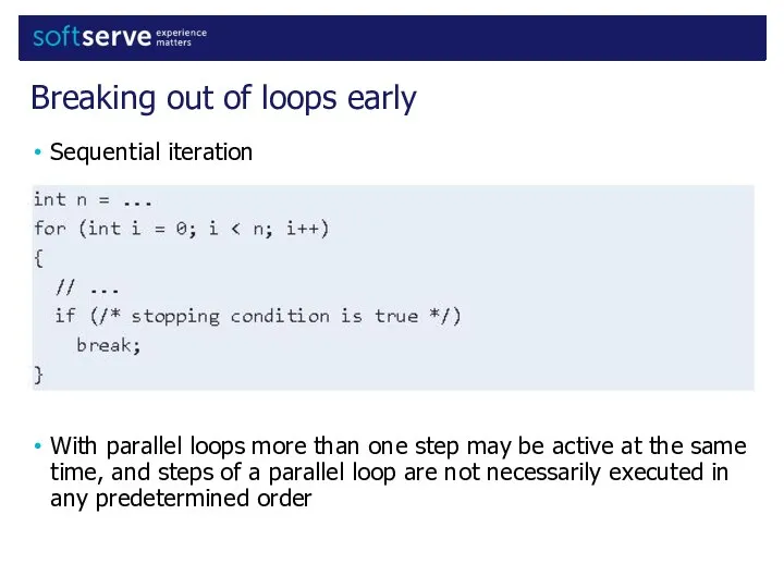 Sequential iteration With parallel loops more than one step may be