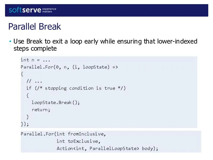 Use Break to exit a loop early while ensuring that lower-indexed steps complete Parallel Break