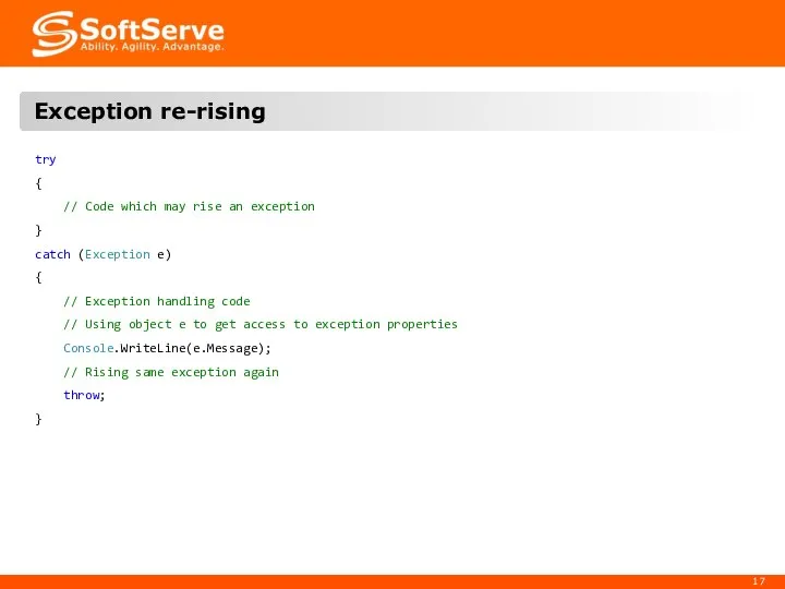 Exception re-rising try { // Code which may rise an exception