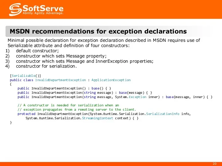 MSDN recommendations for exception declarations Minimal possible declaration for exception declaration