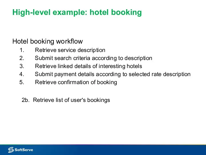 Hotel booking workflow Retrieve service description Submit search criteria according to