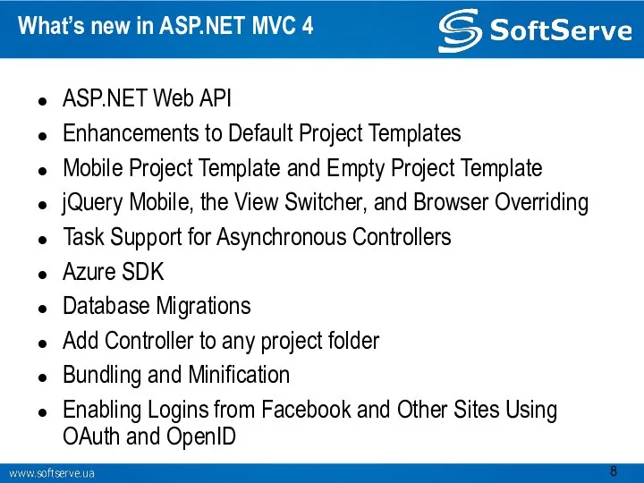 What’s new in ASP.NET MVC 4 ASP.NET Web API Enhancements to