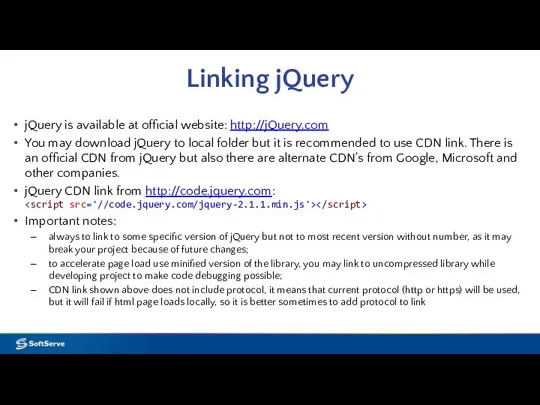 Linking jQuery jQuery is available at official website: http://jQuery.com You may