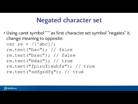 Negated character set Using caret symbol "^" as first character set