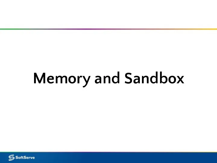 Memory and Sandbox