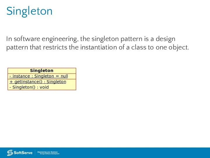 In software engineering, the singleton pattern is a design pattern that