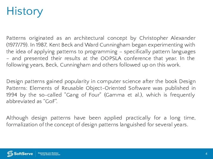 Patterns originated as an architectural concept by Christopher Alexander (1977/79). In