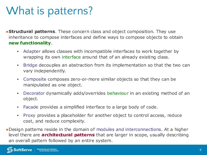Structural patterns. These concern class and object composition. They use inheritance
