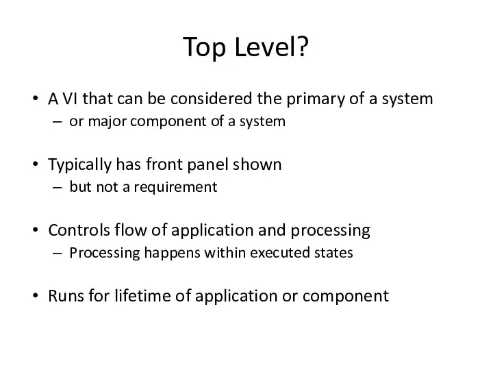 Top Level? A VI that can be considered the primary of