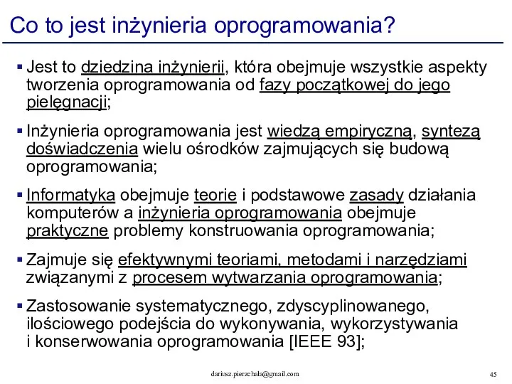 Co to jest inżynieria oprogramowania? Jest to dziedzina inżynierii, która obejmuje