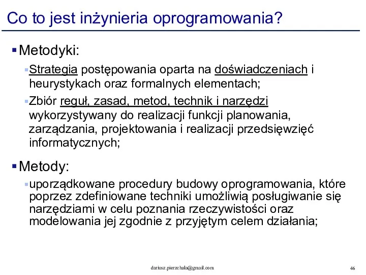 Co to jest inżynieria oprogramowania? Metodyki: Strategia postępowania oparta na doświadczeniach