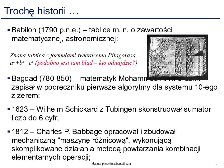 Trochę historii … Babilon (1790 p.n.e.) – tablice m.in. o zawartości