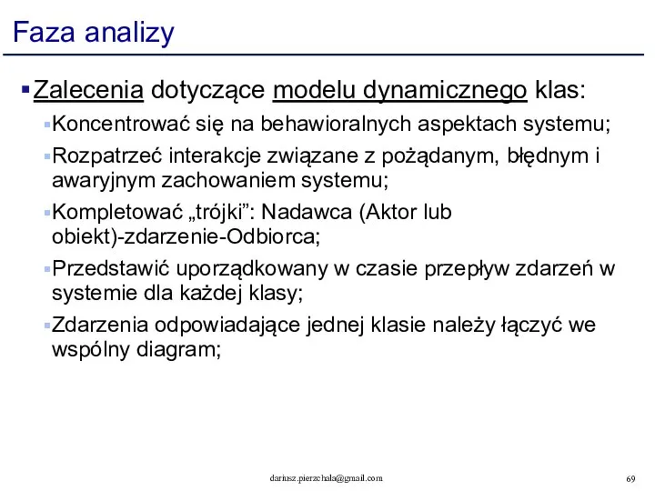 Faza analizy Zalecenia dotyczące modelu dynamicznego klas: Koncentrować się na behawioralnych