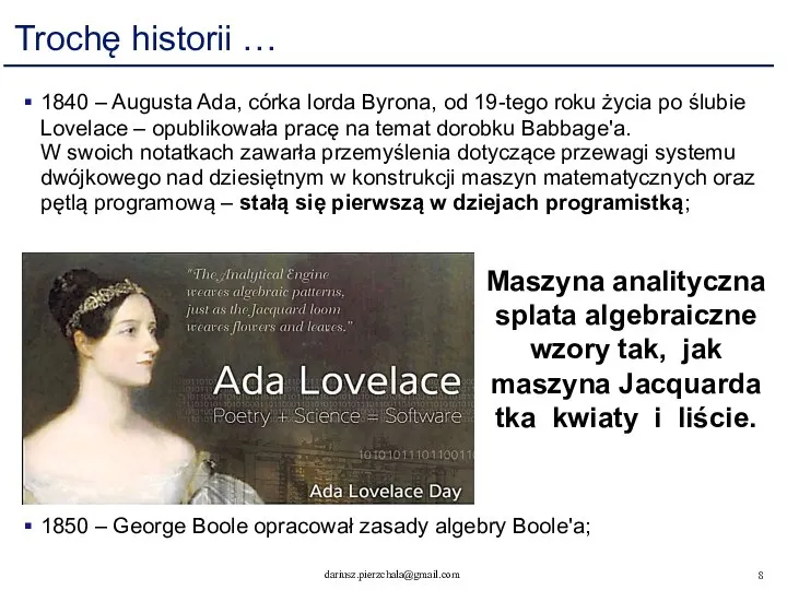 Trochę historii … 1840 – Augusta Ada, córka lorda Byrona, od