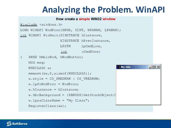 Analyzing the Problem. WinAPI How create a simple WIN32 window #include