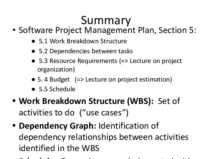 Summary Software Project Management Plan, Section 5: 5.1 Work Breakdown Structure