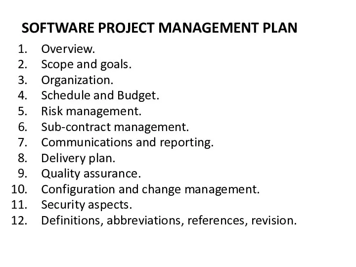 Overview. Scope and goals. Organization. Schedule and Budget. Risk management. Sub-contract