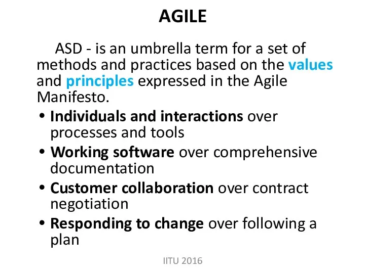 AGILE ASD - is an umbrella term for a set of