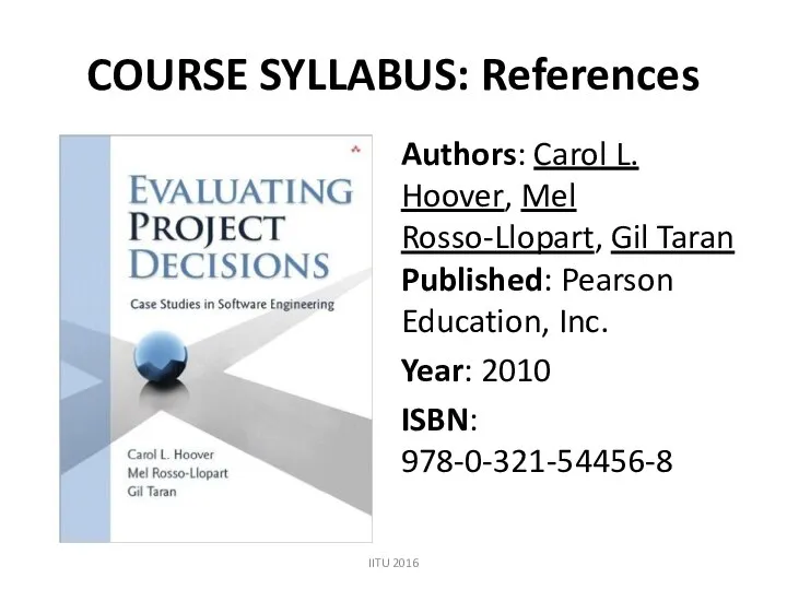 COURSE SYLLABUS: References Authors: Carol L. Hoover, Mel Rosso-Llopart, Gil Taran
