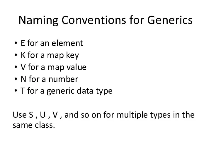 Naming Conventions for Generics E for an element K for a