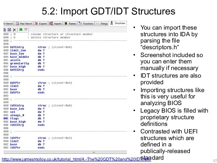 5.2: Import GDT/IDT Structures You can import these structures into IDA