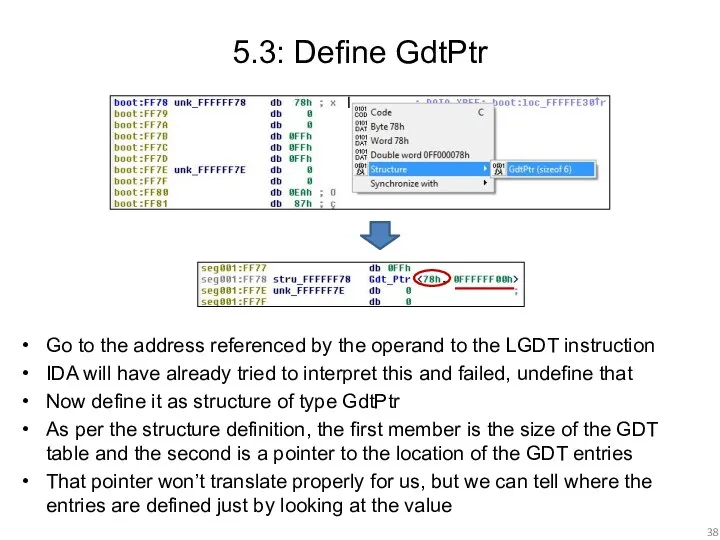 5.3: Define GdtPtr Go to the address referenced by the operand