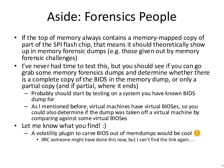 Aside: Forensics People If the top of memory always contains a