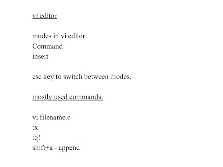 vi editor modes in vi editor Command insert esc key to