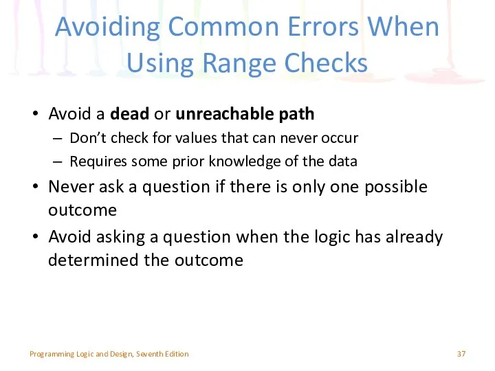 Avoiding Common Errors When Using Range Checks Avoid a dead or